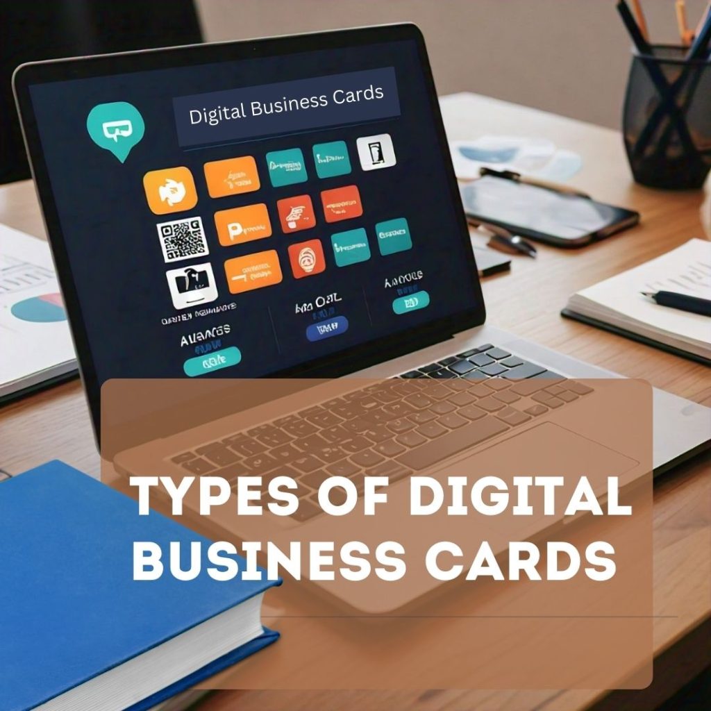 Types of Digital Business Cards